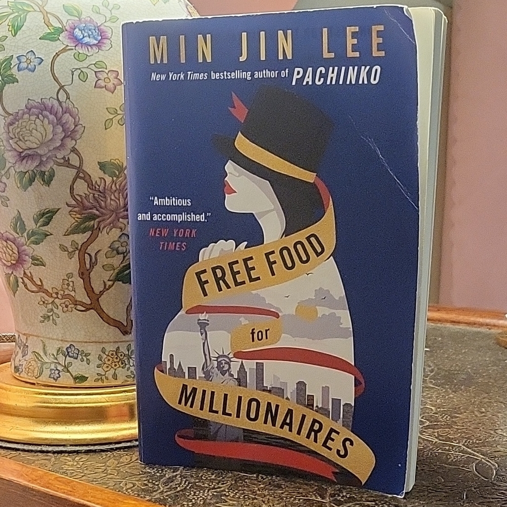 Free Food for Millionaires by Min Jin Lee